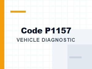 Code P1157 Vehicle Diagnostic Guide