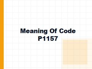 Code P1157 Meaning and Solution Guide