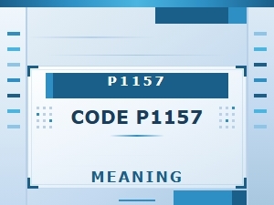 Code P1157 Meaning and Definition