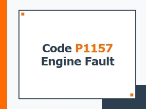 Code P1157 Engine Fault Solution